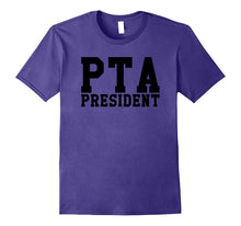 PTA President Tee Shirt