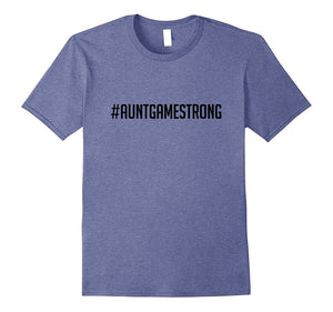 #AuntGameStrong T-Shirt