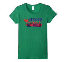 Heroes Are Born in October Kids Birth Month Tshirt Tee