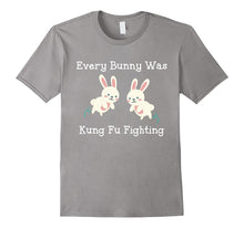 Every Bunny Was Kung Fu Fighting Funny Ester T-Shirt