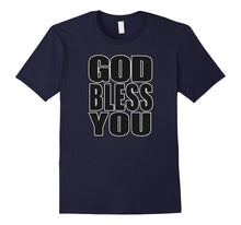 God Bless You- Christian Religious Bible Sayings T-Shirt
