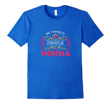 My Favorite People Call Me Nonna T-Shirt Grammy Grandma Gift