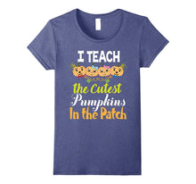 I Teach the Cutest Pumpkins in the Patch Teacher T-Shirt