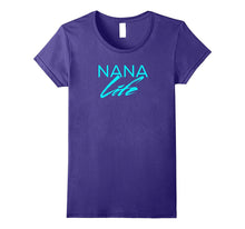 Nana Life T Shirt Cute Funny Graphic Tee for Grandma's