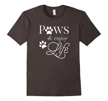 Paws & Enjoy Life T-Shirt Gift for Dog Lovers Moms & Dads