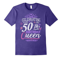 50th Birthday Queen Shirt Celebrating Party Crown Bday Gift