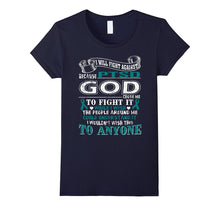 I Will Fight Against Ptsd T Shirt