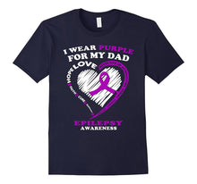 Epilepsy Awareness Shirt - I Wear Purple for My Dad