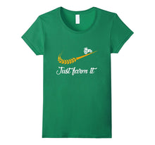 Just Farm It Agriculture Farmer Shirt