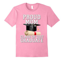 Class of 2017 Shirt Proud Mom Graduate Graduation Grad