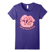 18 and as Sassy as Ever 18th Birthday Gift Shirt for Women