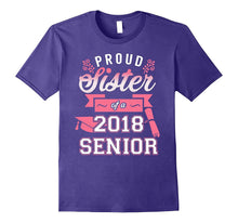 Proud Sister of a 2018 Senior T-Shirt