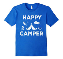 Happy Camper T-Shirt Funny Camping Gift Shirt