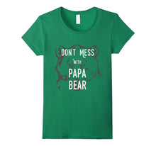 Don't Mess With Papa Bear Father's Day T Shirt for Dad