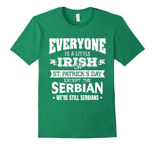 Everyone Is Little Irish on St. Patrick's Day Except Serbian