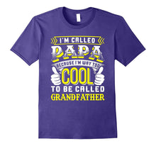I'm Way Too Cool to Be Called Grandfather TShirt