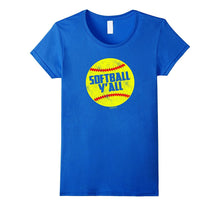 Softball Y'all Funny Southern Saying T Shirt