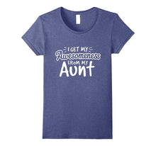 I Get My Awesomeness From My Aunt Family Funny T Shirt Kids