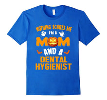 Mom and Dental Hygienist Halloween Costume Job Shirt