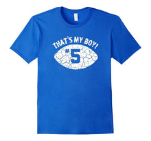That's My Boy #5 T-Shirt - Distressed Football Mom Tee