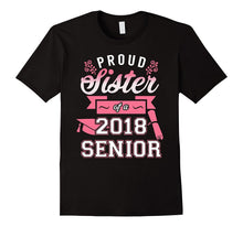Proud Sister of a 2018 Senior T-Shirt