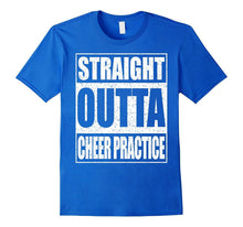 Straight Outta Cheer Practice T-Shirt Funny Cheerleading Tee