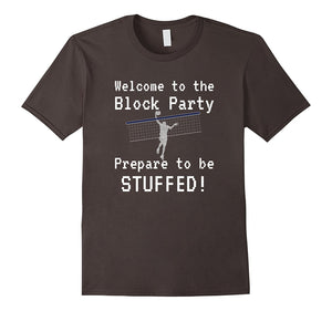 "Prepare to Be STUFFED!" Funny Volleyball T Shirt