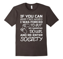 If You Can Read This Words I Was Forced - Gamepad Shirt