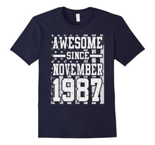 Awesome Since Legends Born in NOVEMBER 1987 Gift 30 Year Old