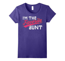 I'm the Favorite Aunt Shirt - Aunt T-Shirt