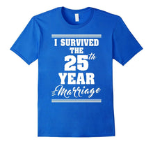 25th Wedding Anniversary Gift Shirt I Survived the Marriage