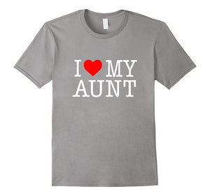 'I Love My Aunt' T-Shirt