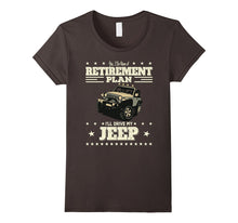 Retirement Gifts Tee I'll Drive My Jeep Retirement Plan