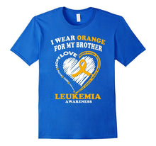 Leukemia Awareness T Shirt - I Wear Orange for My Brother