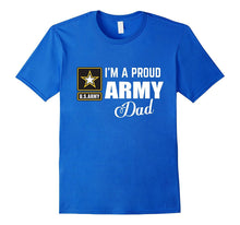 I'm a Proud Army Dad T-Shirt