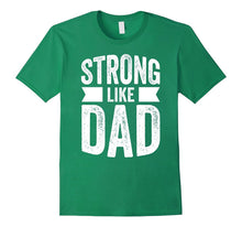 Strong Like Dad T-Shirt for Boys and Girls Father's Day Gift