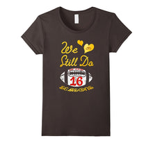 16th Wedding Anniversary Tshirt We Still Do Football Tshirt
