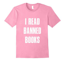 I Read Banned Books T-Shirt for Men / Women