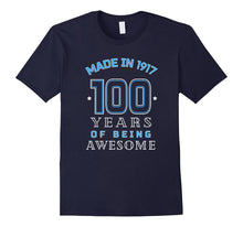 Made in 1917 Awesome Cute T-Shirt Funny 100th Birthday Gift