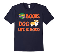 Amazing Books and Dog Life Is Good Quote T-Shirt