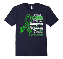 I Wear Green for My Daughter - Kidney Disease Awareness