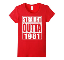 Straight Outta 1981 T-Shirt Funny 36th Birthday Gift Shirt