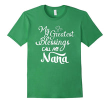 My Greatest Blessings Call Me Nana Grandmother TShirt