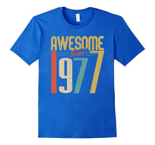 Awesome Since 1977 T-Shirt 40 Years Old 40th Birthday Tee