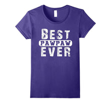 Best Pawpaw Ever T Shirt Father's Day Gift From Daughter