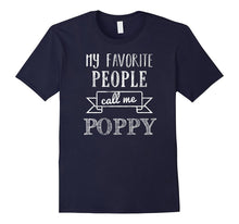 Mens My Favorite People Call Me Poppy Shirt Father's Day Shirt