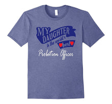 Daughter World's Best Probation Officer TShirt Novelty Gift
