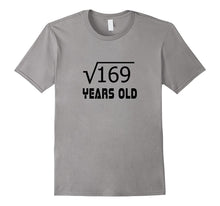 Square Root of 169 13 Yrs Years Old 13th Birthday T-Shirt