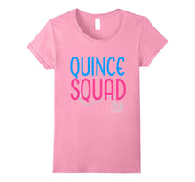 Quinceanera Birthday Shirt 15th 15 Fifteen Quince Squad Pink