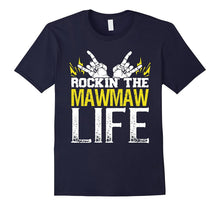 Rockin the Maw Maw Life T-Shirt